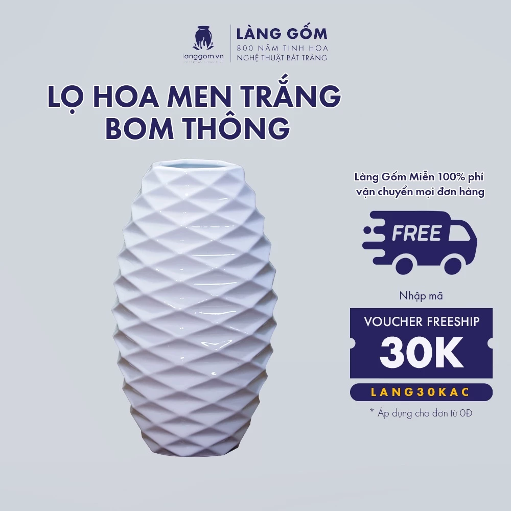 バッチャン焼き高級陶器花瓶 (ボン型/松ぼっくり型) 白釉装飾 - リビング・玄関に LÀNG GÔM